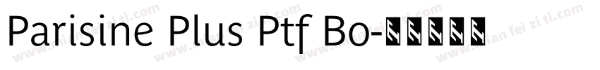 Parisine Plus Ptf Bo字体转换